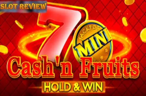 Cashn Fruits Hold and Win